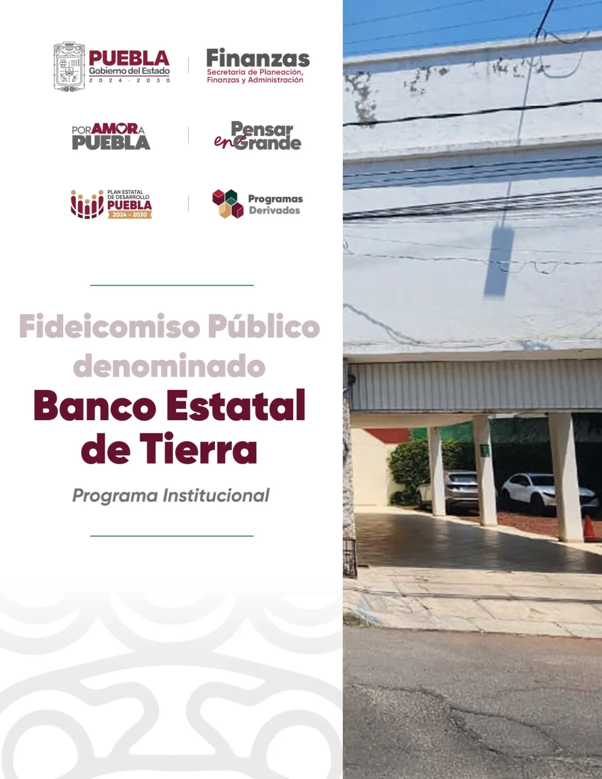 Programa Institucional FIDEICOMISO PÚBLICO BANCO ESTATAL DE TIERRA