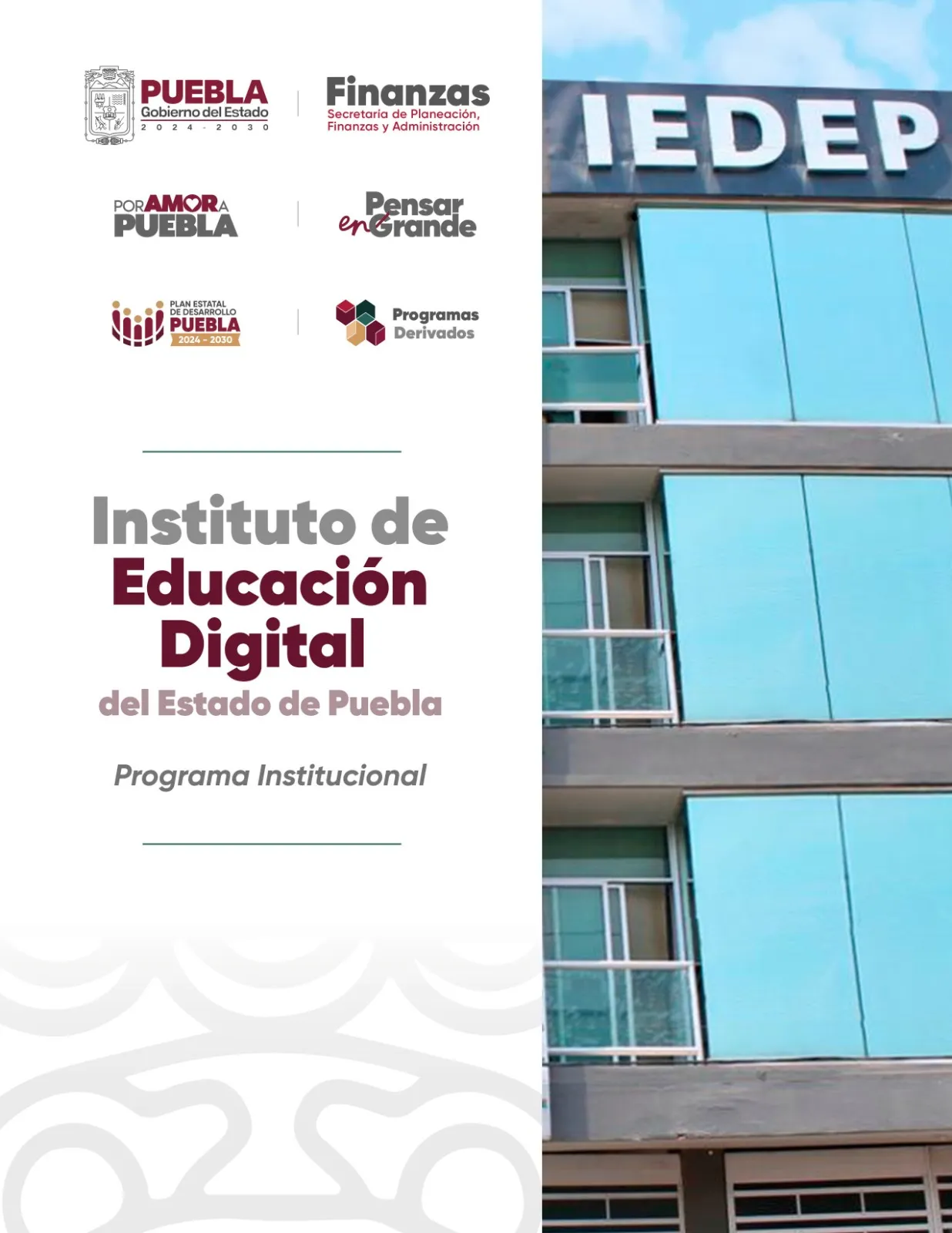Programa Institucional INSTITUTO DE EDUCACIÓN DIGITAL DEL ESTADO DE PUEBLA