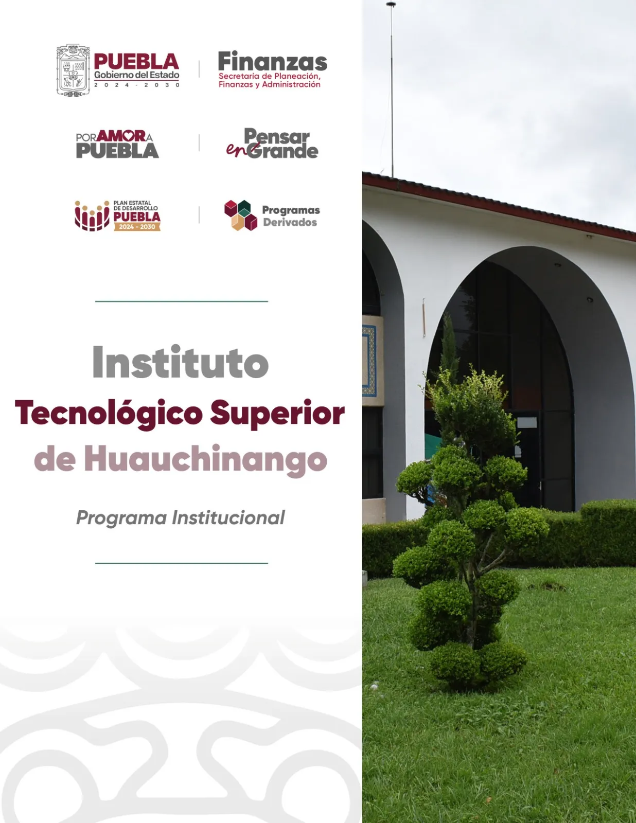 Programa Institucional INSTITUTO TECNOLÓGICO SUPERIOR DE HUAUCHINANGO